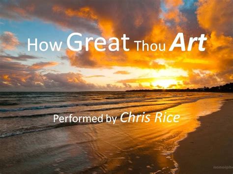 chris rice how great thou art: In the vast expanse of human emotion, does the concept of greatness in music transcend the lines we draw between different genres and artists?