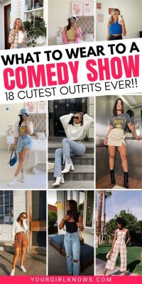 What to Wear to a Comedy Club: Fashion, Comfort, and the Show